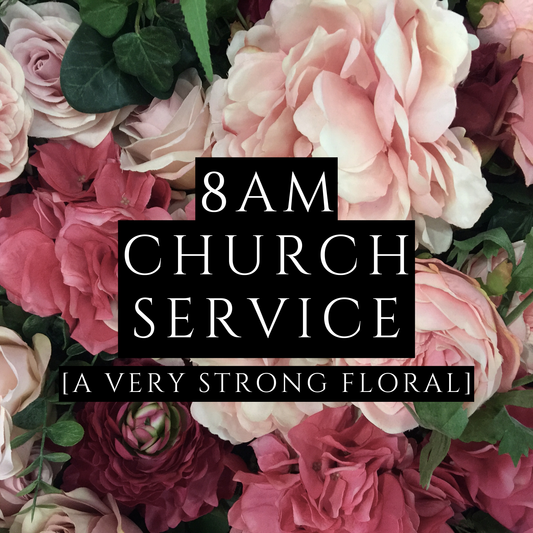 8 AM CHURCH SERVICE [Body Lotion] - A Very Strong Floral