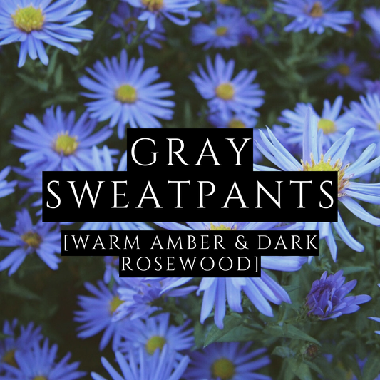 GRAY SWEATPANTS [Body Oil] - Warm Amber & Dark Rosewood